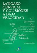 LATIGAZO CERVICAL Y COLISIONES DE BAJA VELOCIDAD | 9788479785765 | RODRÍGUEZ JOUVENCEL, MIGUEL | Galatea Llibres | Llibreria online de Reus, Tarragona | Comprar llibres en català i castellà online