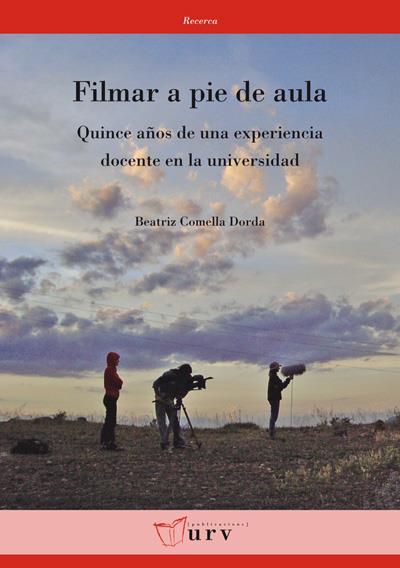 FILMAR A PIE DE AULA | 9788484242499 | COMELLA DORDA, BEATRIZ | Galatea Llibres | Llibreria online de Reus, Tarragona | Comprar llibres en català i castellà online