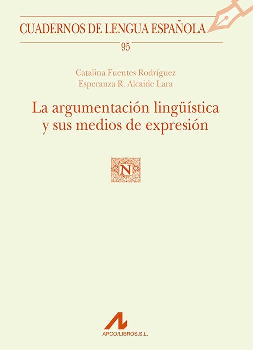 ARGUMENTACION LINGÜISTICA Y SUS MEDIOS DE EXPRESION | 9788476356753 | VV.AA | Galatea Llibres | Llibreria online de Reus, Tarragona | Comprar llibres en català i castellà online