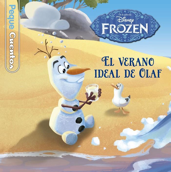 FROZEN. EL VERANO IDEAL DE OLAF. PEQUECUENTOS | 9788499517957 | Galatea Llibres | Llibreria online de Reus, Tarragona | Comprar llibres en català i castellà online