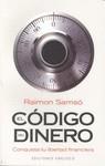 EL CODIGO DEL DINERO | 9788497775762 | SAMSO, RAIMON | Galatea Llibres | Llibreria online de Reus, Tarragona | Comprar llibres en català i castellà online