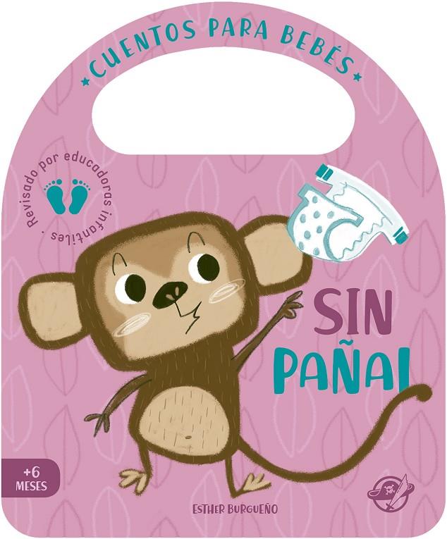 CUENTOS PARA BEBÉS - SIN PAÑAL | 9788417210878 | BURGUEÑO, ESTHER | Galatea Llibres | Llibreria online de Reus, Tarragona | Comprar llibres en català i castellà online