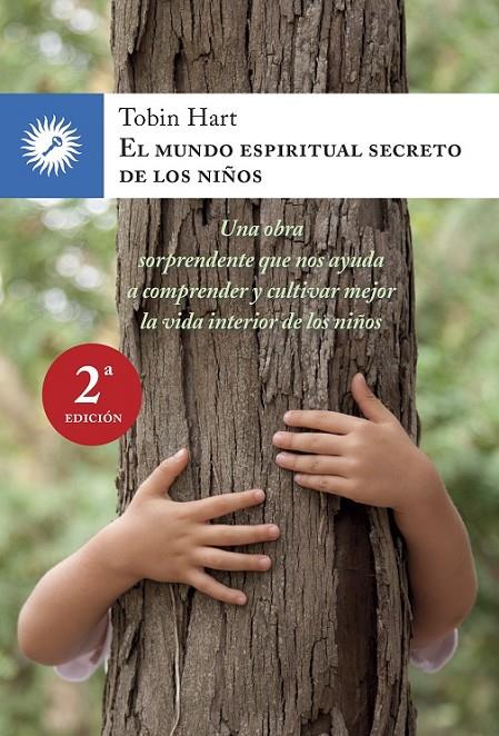 EL MUNDO ESPIRITUAL SECRETO DE LOS NIÑOS | 9788495496966 | HART, TOBIN | Galatea Llibres | Llibreria online de Reus, Tarragona | Comprar llibres en català i castellà online