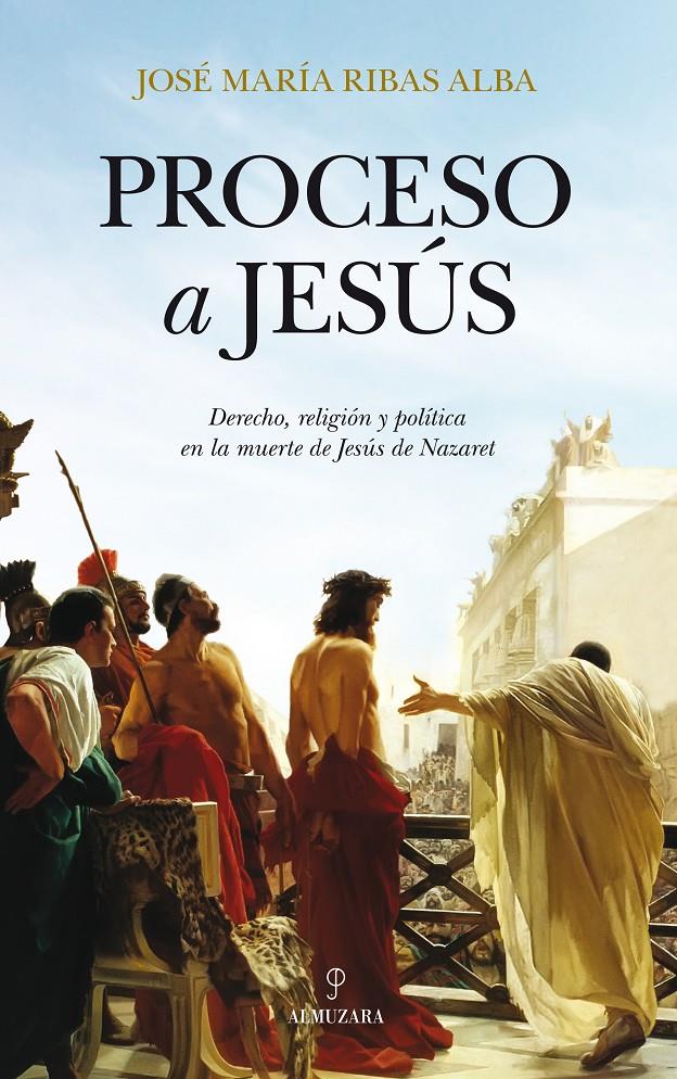 PROCESO A JESUS | 9788415828365 | RIBAS, JOSEP Mª | Galatea Llibres | Llibreria online de Reus, Tarragona | Comprar llibres en català i castellà online