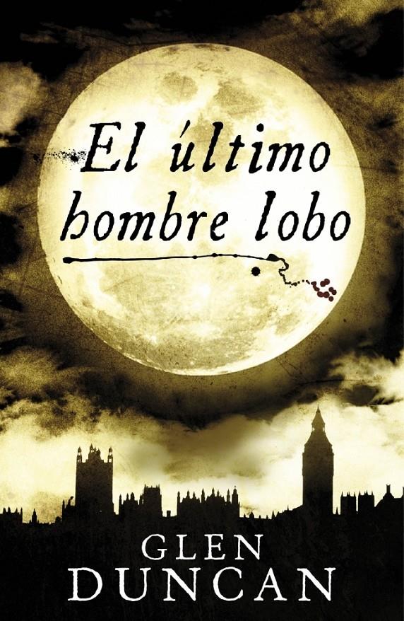 EL ÚLTIMO HOMBRE LOBO | 9788439725763 | DUNCAN, GLEN | Galatea Llibres | Llibreria online de Reus, Tarragona | Comprar llibres en català i castellà online