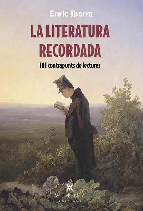 LA LITERATURA RECORDADA | 9788483309896 | IBORRA POSADAS, ENRIC | Galatea Llibres | Librería online de Reus, Tarragona | Comprar libros en catalán y castellano online