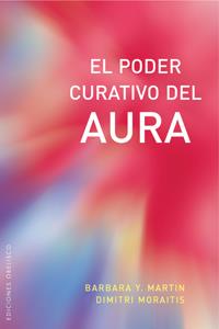 PODER CURATIVO DEL AURA, EL | 9788497774420 | MARTIN, BARBARA | Galatea Llibres | Librería online de Reus, Tarragona | Comprar libros en catalán y castellano online