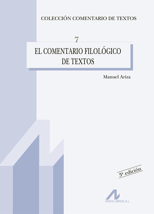 COMENTARIO FILOLOGICO DE TEXTOS, EL | 9788476353349 | ARIZA,MANUEL | Galatea Llibres | Llibreria online de Reus, Tarragona | Comprar llibres en català i castellà online