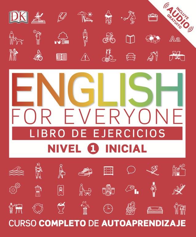 ENGLISH FOR EVERYONE (ED. EN ESPAÑOL) NIVEL INICIAL 1  - LIBRO DE EJERCICIOS | 9780241281703 | VARIOS AUTORES | Galatea Llibres | Llibreria online de Reus, Tarragona | Comprar llibres en català i castellà online