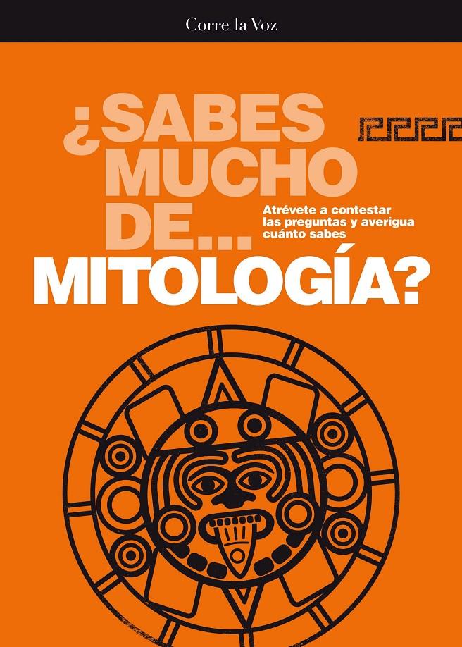 SABES MUCHO DE MITOLOGÍA? | 9788494083273 | VICENTE RÓDENAS, JORDI/SEVILLA SÁNCHEZ, MARTA | Galatea Llibres | Llibreria online de Reus, Tarragona | Comprar llibres en català i castellà online