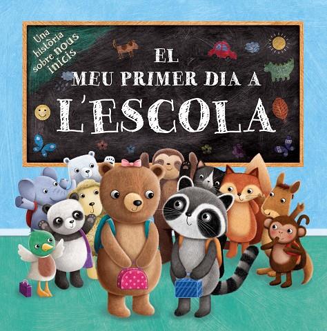 EL MEU PRIMER DIA A L'ESCOLA | 9788491679400 | AA.VV | Galatea Llibres | Llibreria online de Reus, Tarragona | Comprar llibres en català i castellà online