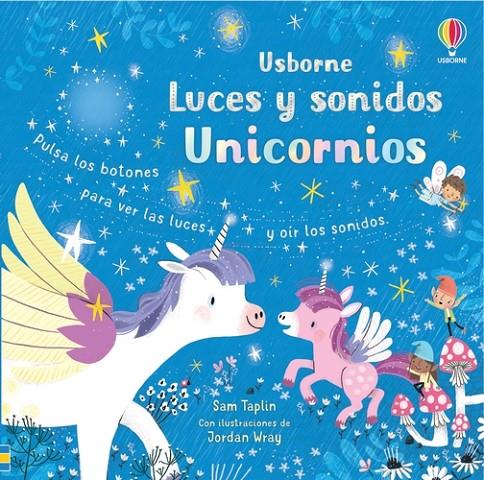 UNICORNIOS  - LUCES Y SONIDOS | 9781801313278 | TAPLIN, SAM | Galatea Llibres | Llibreria online de Reus, Tarragona | Comprar llibres en català i castellà online