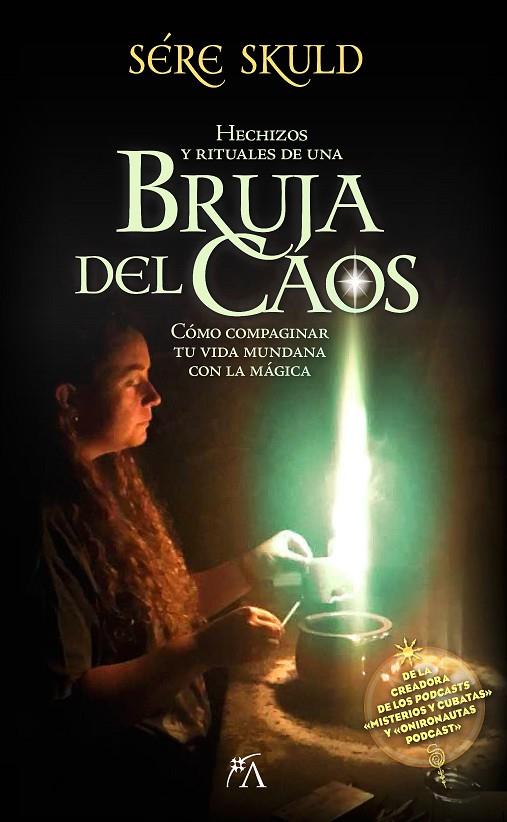 HECHIZOS Y RITUALES DE UNA BRUJA DEL CAOS | 9788411315593 | SKULD, SERE | Galatea Llibres | Llibreria online de Reus, Tarragona | Comprar llibres en català i castellà online