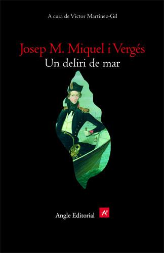 DELIRI DE MAR, UN | 9788496103870 | MIQUEL I VERGES, JOSEP | Galatea Llibres | Llibreria online de Reus, Tarragona | Comprar llibres en català i castellà online