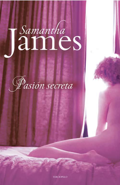 PASION SECRETA | 9788492617531 | JAMES, SAMANTHA | Galatea Llibres | Llibreria online de Reus, Tarragona | Comprar llibres en català i castellà online