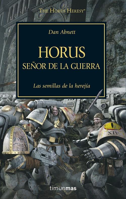 HORUS, SEÑOR DE LA GUERRA 1 | 9788445003091 | ABNETT, DAN | Galatea Llibres | Llibreria online de Reus, Tarragona | Comprar llibres en català i castellà online