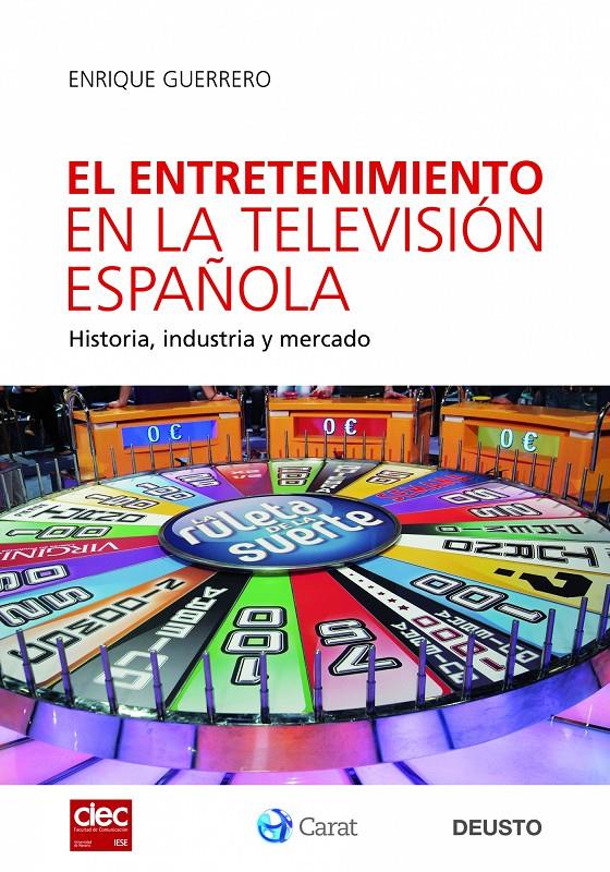 ENTRETENIMIENTO EN LA TELEVISION ESPAÑOLA | 9788423427666 | GUERRERO, ENRIQUE | Galatea Llibres | Llibreria online de Reus, Tarragona | Comprar llibres en català i castellà online