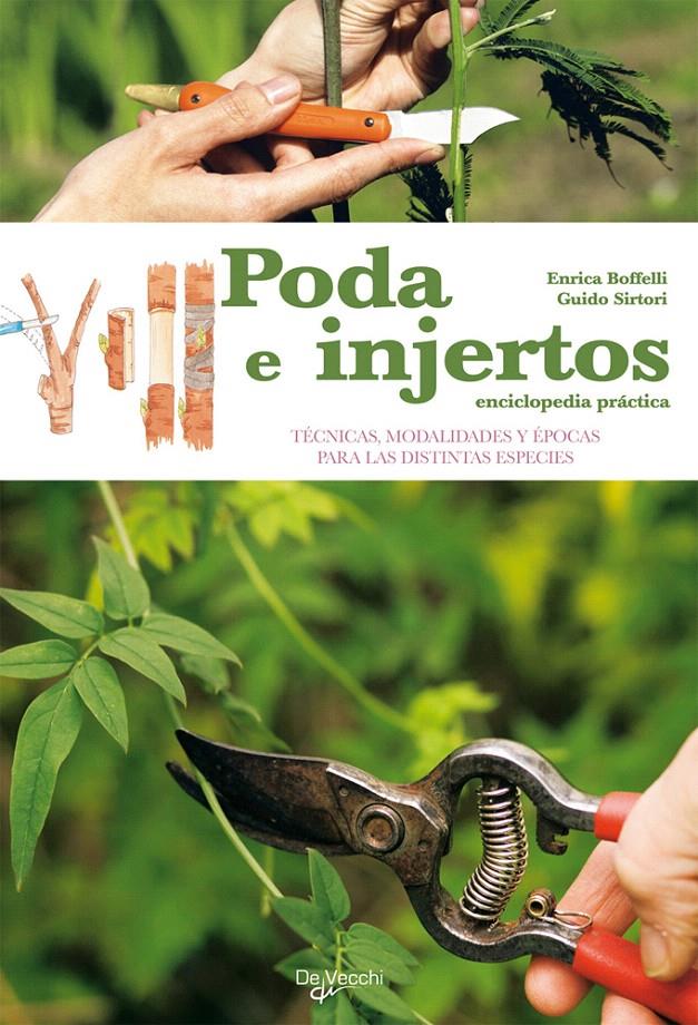 PODA E INJERTOS ENCICLOPEDIA PRACTICA | 9788431541606 | BOFFELLI, ENRICA | Galatea Llibres | Librería online de Reus, Tarragona | Comprar libros en catalán y castellano online