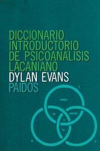 DICCIONARIO INTRODUCTORIO DE PSICOANALISIS LACANIANO | 9789501273236 | EVANS, DYLAN | Galatea Llibres | Librería online de Reus, Tarragona | Comprar libros en catalán y castellano online