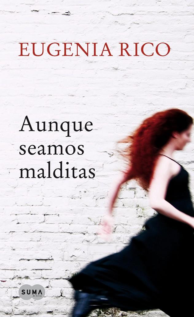 AUNQUE SEAMOS MALDITAS | 9788483650868 | RICO, EUGENIA | Galatea Llibres | Librería online de Reus, Tarragona | Comprar libros en catalán y castellano online