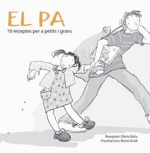 PA, EL | 9788492607129 | BALIU DE KIRCHNER, GLÒRIA | Galatea Llibres | Librería online de Reus, Tarragona | Comprar libros en catalán y castellano online