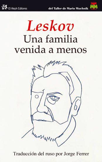 FAMILIA VENIDA A MENOS | 9788476699577 | LESKOV, NIKOLAI | Galatea Llibres | Llibreria online de Reus, Tarragona | Comprar llibres en català i castellà online