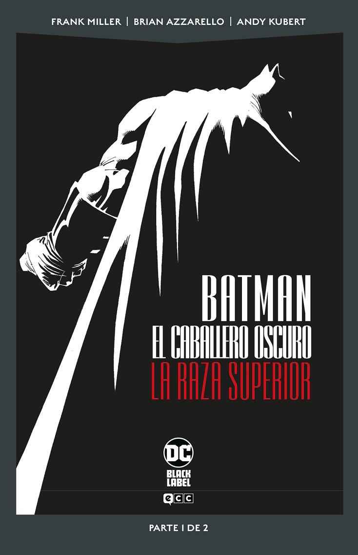 BATMAN: EL CABALLERO OSCURO: LA RAZA SUPERIOR 1/2 | 9788419866226 | MILLER, FRANK/AZZARELLO, BRIAN | Galatea Llibres | Llibreria online de Reus, Tarragona | Comprar llibres en català i castellà online