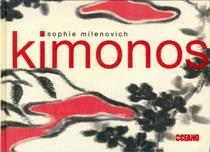 KIMONOS | 9788475565293 | MILENOVICH, SOPHIE | Galatea Llibres | Llibreria online de Reus, Tarragona | Comprar llibres en català i castellà online