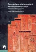 CONSTRUIR LA ESCUELA INTERCULTURAL | 9788478272174 | ESSOMBA, MIGUEL ANGEL | Galatea Llibres | Llibreria online de Reus, Tarragona | Comprar llibres en català i castellà online