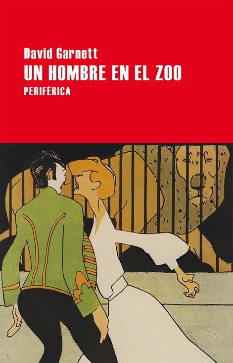 UN HOMBRE EN EL ZOO | 9788416291434 | GARNETT, DAVID | Galatea Llibres | Llibreria online de Reus, Tarragona | Comprar llibres en català i castellà online