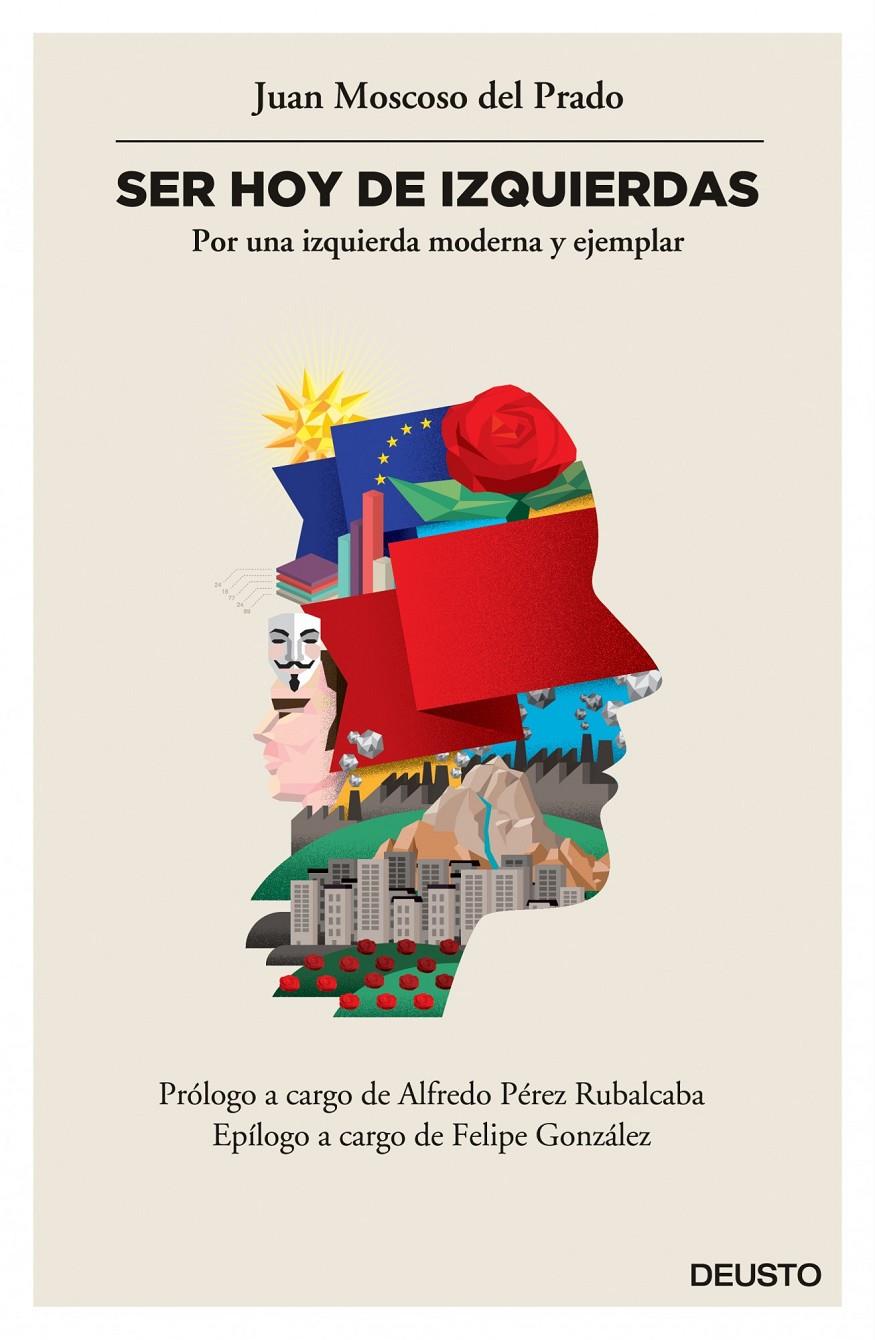 SER HOY DE IZQUIERDAS | 9788423418923 | MOSCOSO DEL PRADO, JUAN | Galatea Llibres | Llibreria online de Reus, Tarragona | Comprar llibres en català i castellà online