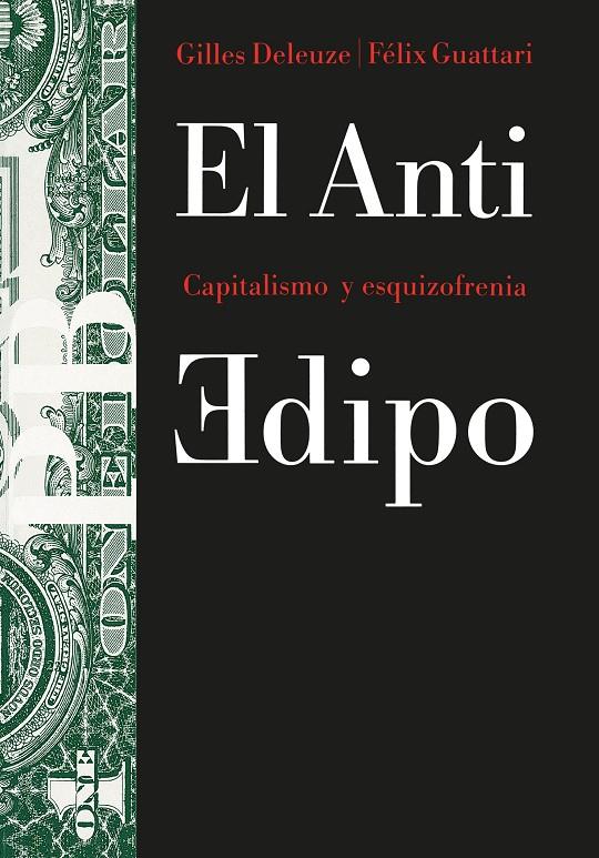 ANTI-EDIPO, EL : CAPITALISMO Y ESQUIZOFRENIA | 9788475093291 | Deleuze, Gilles ; Guattari, Félix | Galatea Llibres | Llibreria online de Reus, Tarragona | Comprar llibres en català i castellà online