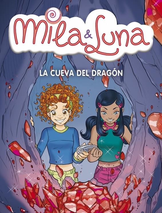 MILA Y LUNA 5: LA CUEVA DEL DRAGON | 9788484415695 | BAT, PRUNELLA | Galatea Llibres | Llibreria online de Reus, Tarragona | Comprar llibres en català i castellà online