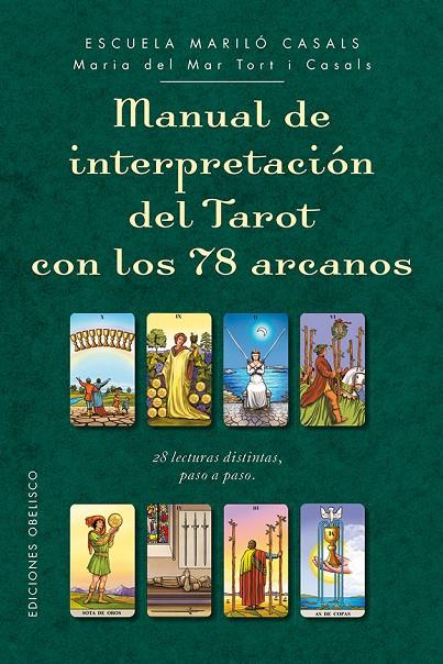 MANUAL DE INTERPRETACION DEL TAROT CON LOS 78 ARCANOS | 9788491112563 | CASALS, MARILO | Galatea Llibres | Llibreria online de Reus, Tarragona | Comprar llibres en català i castellà online