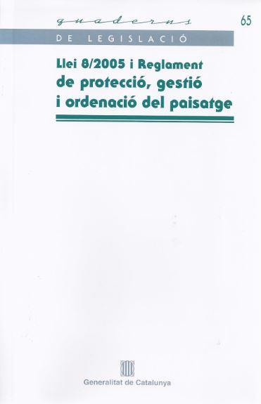 LLEI 8/2005 I REGLAMENT DE PROTECCIO | 9788439372523 | Galatea Llibres | Llibreria online de Reus, Tarragona | Comprar llibres en català i castellà online