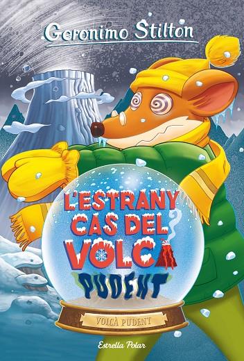 L'ESTRANY CAS DEL VOLCÀ PUDENT. STILTON 39 | 9788413890272 | Galatea Llibres | Llibreria online de Reus, Tarragona | Comprar llibres en català i castellà online