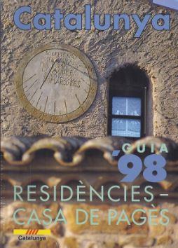 RESIDENCIES.CASA DE PAGES 98.CATALUNYA | 9788439343950 | DIRECCIÓ GENERAL DE TURISME | Galatea Llibres | Librería online de Reus, Tarragona | Comprar libros en catalán y castellano online