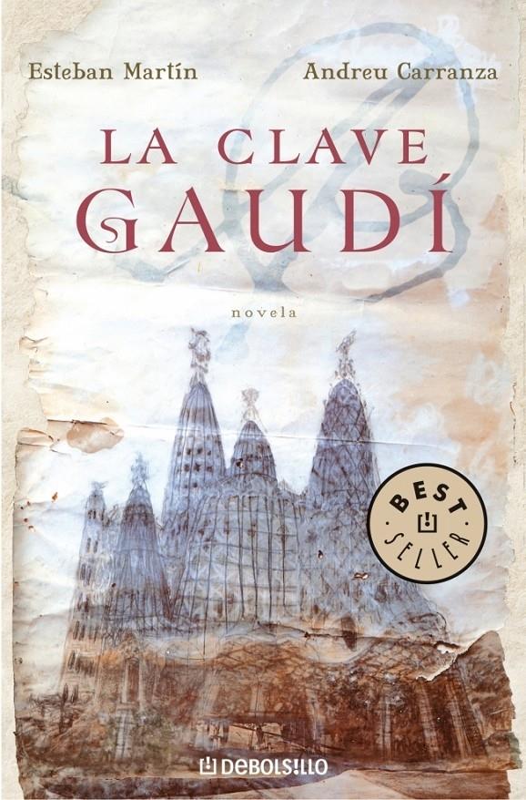 LA CLAVE GAUDI | 9788483465820 | MARTIN, ESTEBAN | Galatea Llibres | Librería online de Reus, Tarragona | Comprar libros en catalán y castellano online