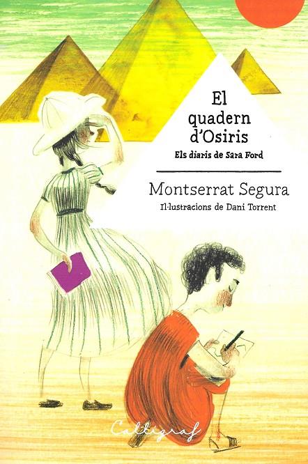 EL QUADERN D'OSIRIS | 9788494759833 | SEGURA, MONTSERRAT | Galatea Llibres | Llibreria online de Reus, Tarragona | Comprar llibres en català i castellà online