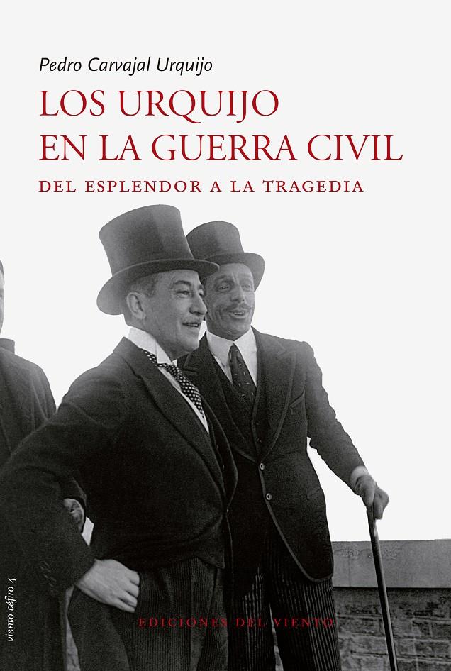 LOS URQUIJO EN LA GUERRA CIVIL | 9788415374282 | CARVAJAL URQUIJO, PEDRO | Galatea Llibres | Llibreria online de Reus, Tarragona | Comprar llibres en català i castellà online