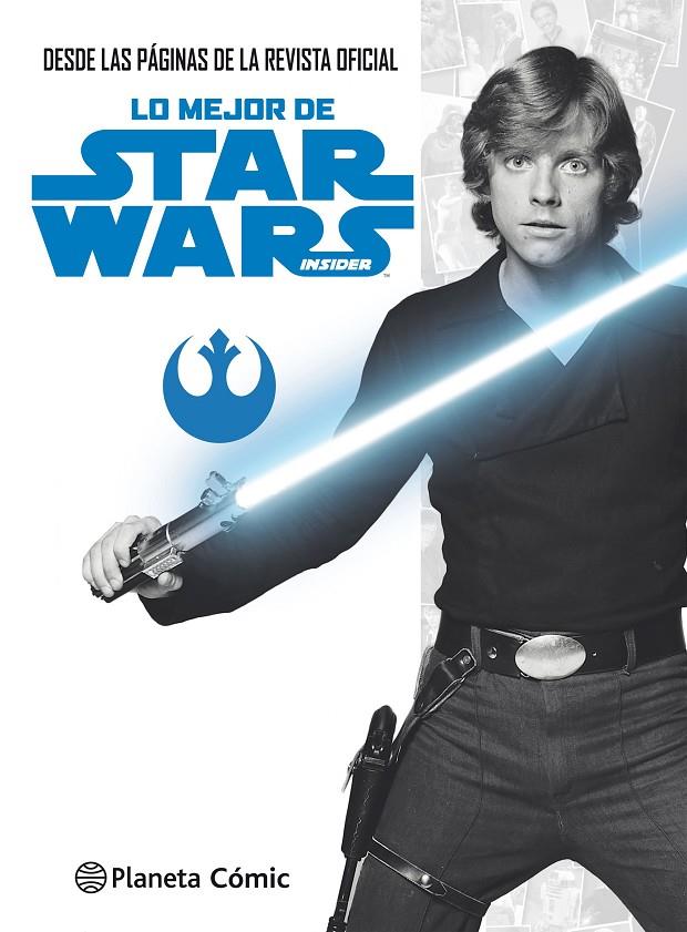 LO MEJOR DE STAR WARS INSIDER | 9788491467564 | Galatea Llibres | Llibreria online de Reus, Tarragona | Comprar llibres en català i castellà online