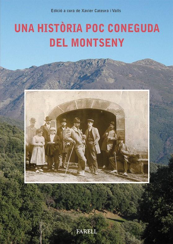 UNA HISTORIA POC CONEGUDA DEL MONTSENY | 9788492811496 | CATEURA, XAVIER | Galatea Llibres | Librería online de Reus, Tarragona | Comprar libros en catalán y castellano online