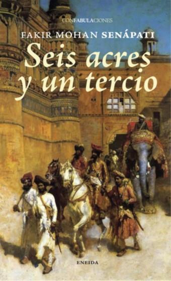 SEIS ACRES Y UN TERCIO | 9788415458142 | SENÁPATI, FAKIR | Galatea Llibres | Llibreria online de Reus, Tarragona | Comprar llibres en català i castellà online