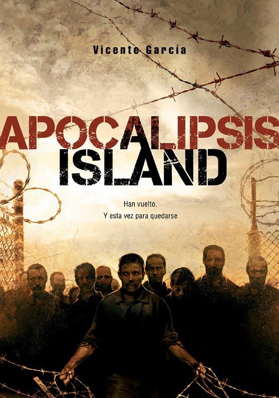 APOCALIPSIS ISLAND | 9788493754402 | GARCIA, VICENTE | Galatea Llibres | Librería online de Reus, Tarragona | Comprar libros en catalán y castellano online