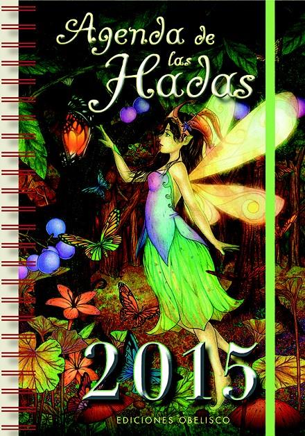 AGENDA 2015 DE LAS HADAS | 9788415968689 | Galatea Llibres | Llibreria online de Reus, Tarragona | Comprar llibres en català i castellà online