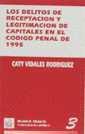 DELITOS DE RECAPTACION Y LEGITIMACION DE CAPITALES | 9788480024679 | VIDALES RODRIGUEZ, CATY | Galatea Llibres | Librería online de Reus, Tarragona | Comprar libros en catalán y castellano online