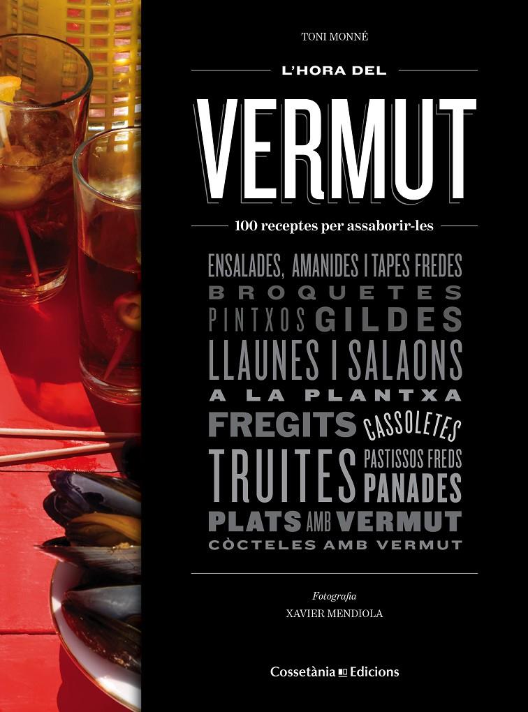 L'HORA DEL VERMUT | 9788490343524 | MONNÉ, TONI | Galatea Llibres | Llibreria online de Reus, Tarragona | Comprar llibres en català i castellà online