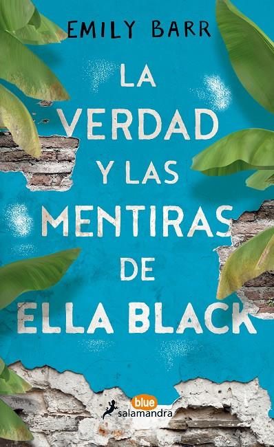 LA VERDAD Y LAS MENTIRAS DE ELLA BLACK | 9788416555062 | BARR, EMILY | Galatea Llibres | Librería online de Reus, Tarragona | Comprar libros en catalán y castellano online