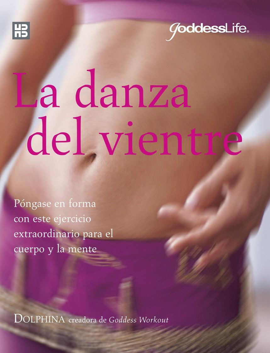 DANZA DEL VIENTRE, LA | 9788489840614 | DOLPHINA | Galatea Llibres | Librería online de Reus, Tarragona | Comprar libros en catalán y castellano online