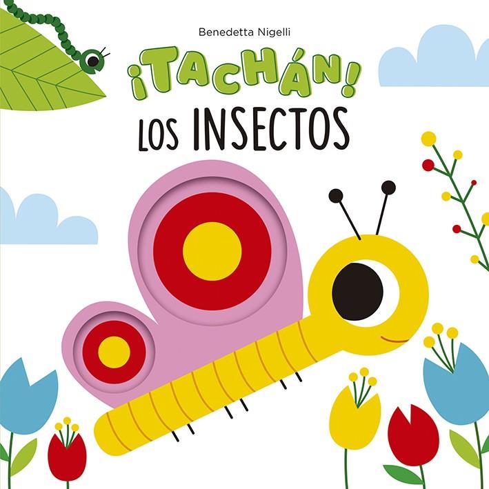 LOS INSECTOS.TACHAN! | 9788491455691 | NIGELLI, BENEDETTA | Galatea Llibres | Llibreria online de Reus, Tarragona | Comprar llibres en català i castellà online